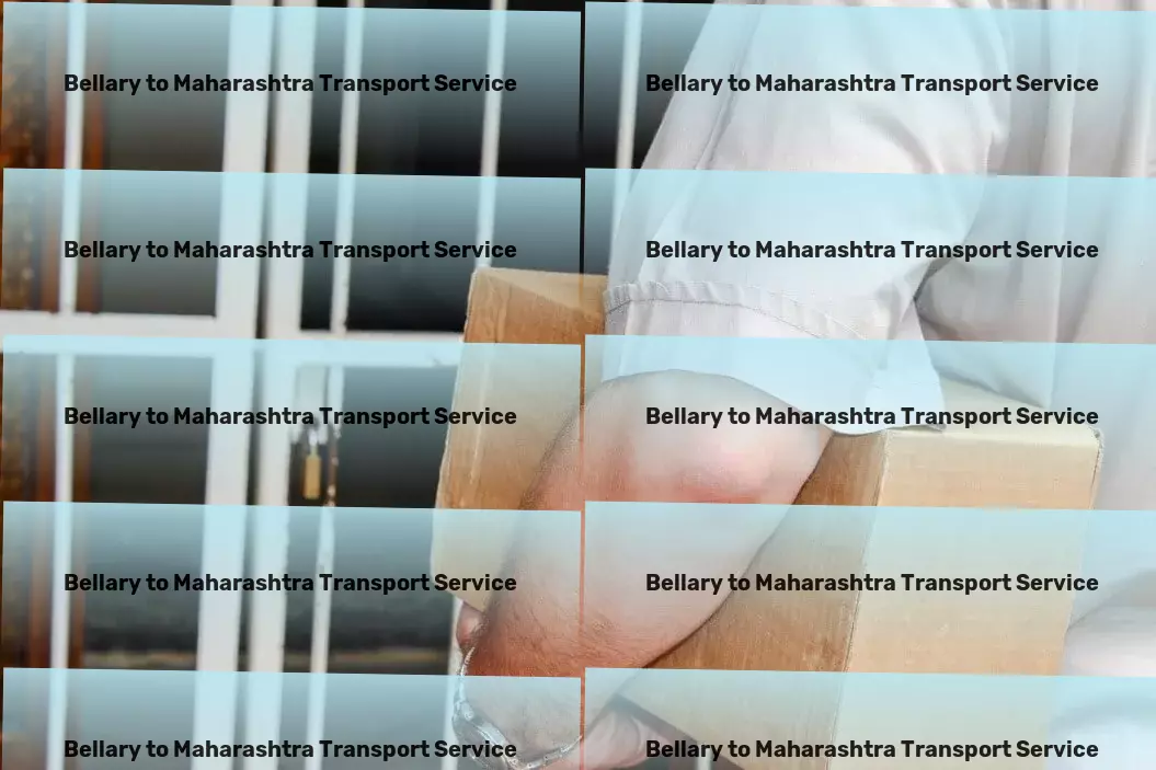 Bellary to Maharashtra Part Load Transport Ease your logistic challenges with our refined solutions! - Personal cargo transport