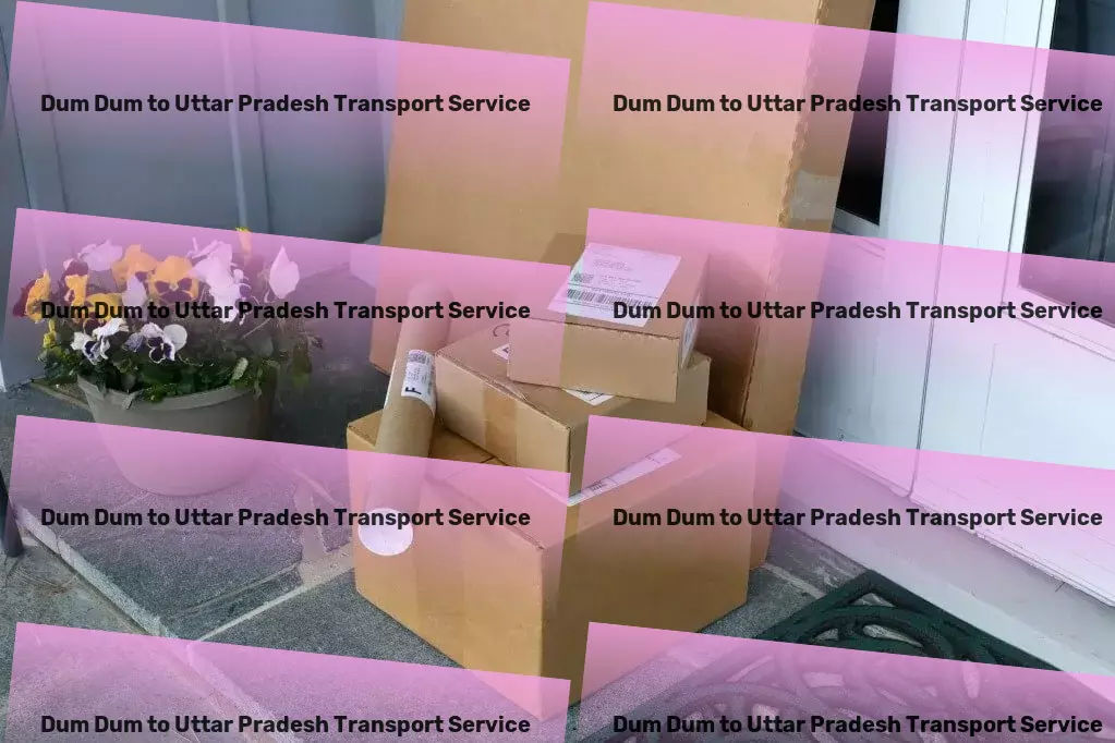 Dum Dum to Uttar Pradesh Packers And Movers On-demand transport